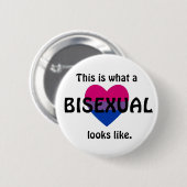 "Dieses ist, ein welcher Bisexual wie" Abzeichen Button (Vorne & Hinten)