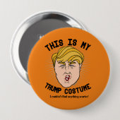 Dieses ist mein Donald- Trumpkostüm - ich könnte Button (Vorne & Hinten)