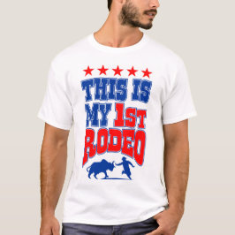 Dieses ist mein erstes Rodeo T-Shirt