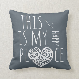 Dieses ist mein glücklicher Platz Kissen