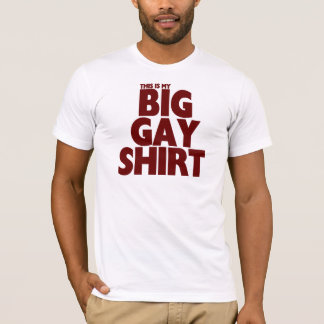 (Dieses ist mein), GROSSES HOMOSEXUELLES SHIRT