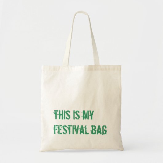 dieses ist meine Festivaltasche Tragetasche (Vorne)