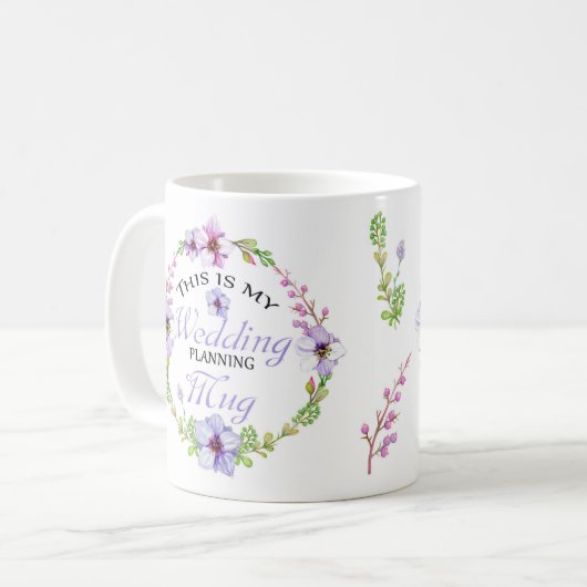 dieses ist meine Hochzeitsplanungs-Tasse Kaffeetasse (Vorderseite Links)