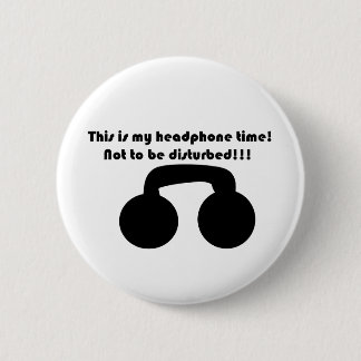 Dieses ist meine Kopfhörerzeit! Nicht gestört Button