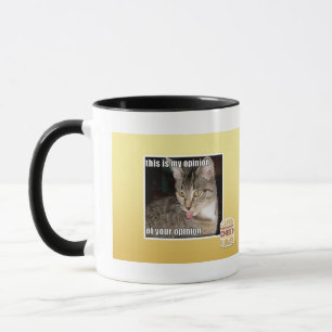 dieses ist meine Meinung Tasse