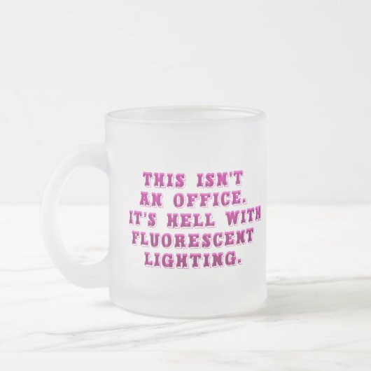 Dieses ist nicht ein Büro Mattglastasse (Links)