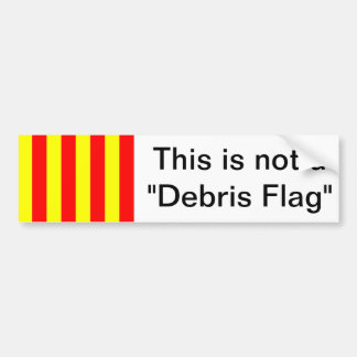 Dieses ist nicht eine "Rückstand-Flagge " Autoaufkleber