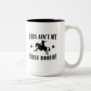 Dieses ist nicht mein erstes Rodeo! Zweifarbige Tasse
