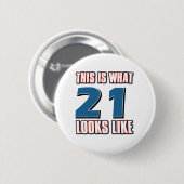 Dieses ist, was 21 Blicke mögen Button (Vorne & Hinten)