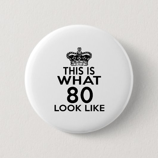 Dieses ist, was Blick 80 mögen Button (Vorderseite)