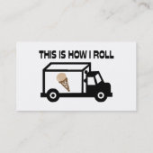 Dieses ist, wie ich Eiscreme-LKW rolle Visitenkarte (Rückseite)