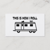Dieses ist, wie ich Motorhome rolle Visitenkarte (Rückseite)