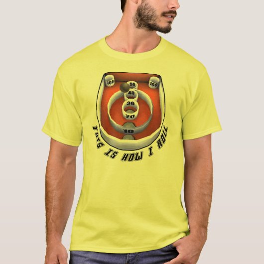 Dieses ist, wie ich Skee Ball-T - Shirt rolle (Vorderseite)