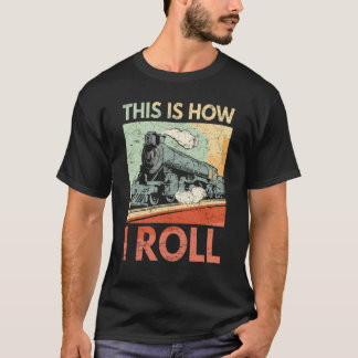 Dieses ist, wie ich Zug-lustiges T-Shirt