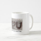 Dieses ist, wie viel Sie…. Kaffeetasse (VorderseiteRechts)