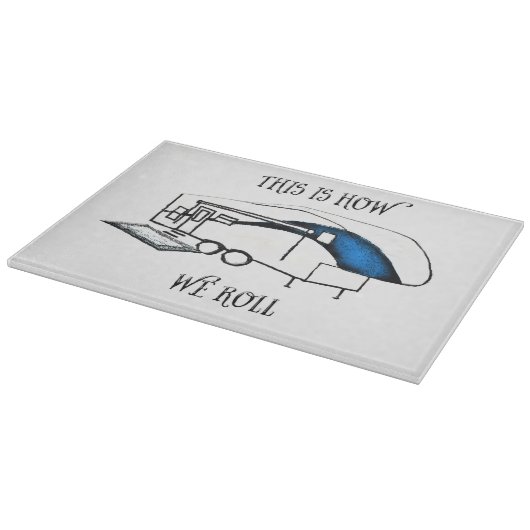 Dieses ist, wie wir (Campings-) Ausschnitt-Brett Schneidebrett (Ecke)