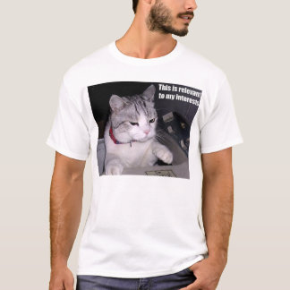 Dieses ist zu meinen Interessen relevant T-Shirt