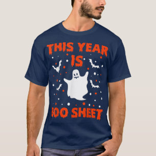 Dieses Jahr ist Boo Sheet Boo Ghost Halloween T-Shirt