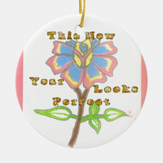 Dieses Jahr sieht perfekt aus.jpg Keramikornament (Vorne)