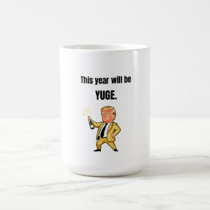 Dieses Jahr Wird Riesig Donald Trump Karikatur T-S Kaffeetasse