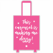 Dieses Karussell macht mich schwindelig feinen Kof Aufkleber (Vorderseite)