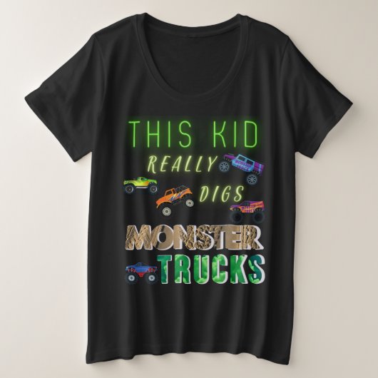 Dieses Kind bekommt wirklich Monster-LKW. Große Größe T-Shirt (Design vorne)