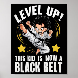 Dieses Kind ist jetzt Träger des Black Belt Karate Poster