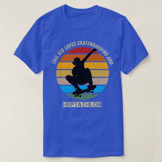 dieses Kind Lieben Skateboarding und Heptathlon T-Shirt (Design vorne)