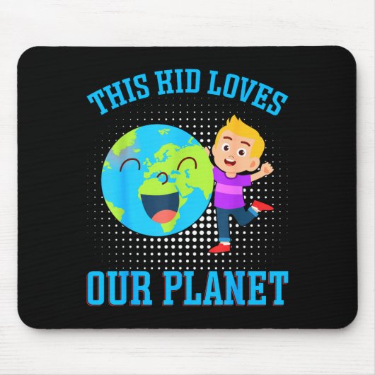 Dieses Kind liebt unseren Planeten _1 Mousepad (Vorne)
