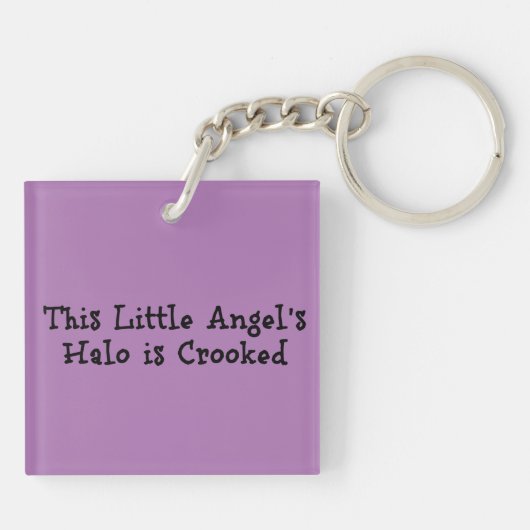 "Dieses kleine Engel's Halo ist gekrönt" Funny Phr Schlüsselanhänger (Rückseite)