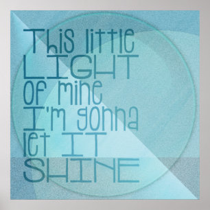 Dieses kleine Licht meines inspirierenden Blauen Poster