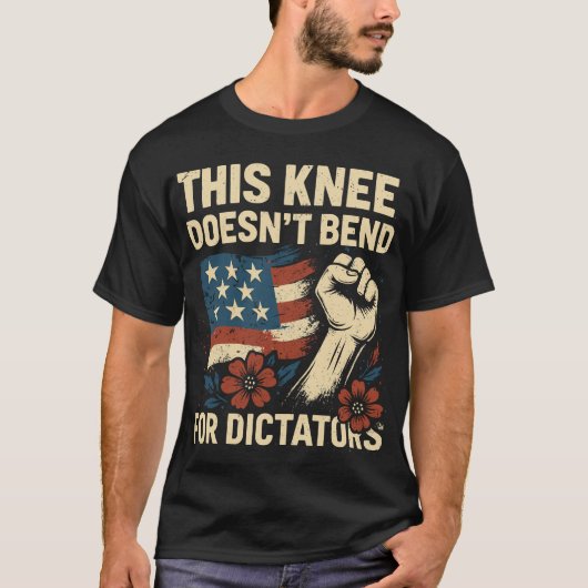 Dieses Knie passt nicht zu Diktatoren T-Shirt (Vorderseite)