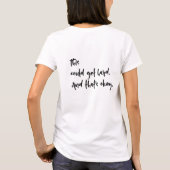 "Dieses konnte stark erhalten. Und das ist okay. T-Shirt (Rückseite)