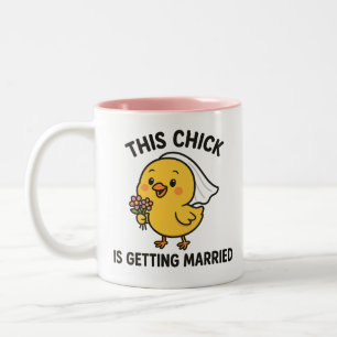 Dieses Küken wird verheiratet. Zweifarbige Tasse
