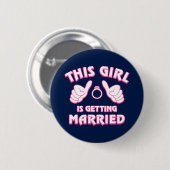 Dieses Mädchen erhält verheiratet Button (Vorne & Hinten)