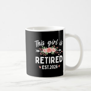 Dieses Mädchen ging 2026 in Rente, florale Grafik Kaffeetasse