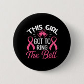 Dieses Mädchen Got, die Bell Chemo Grad Brust C zu Button (Vorderseite)