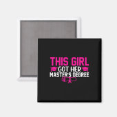 Dieses Mädchen Got ihren Master-Abschluss-Abschlus Magnet (Vorderseite/Rückseite)