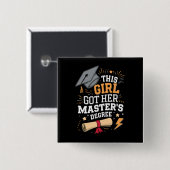 Dieses Mädchen Got ihren Master-Grad-Abschluss Button (Vorne & Hinten)