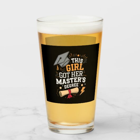 Dieses Mädchen Got ihren Master-Grad-Abschluss Glas (Vorne (Gefüllt))