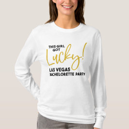 Dieses Mädchen Got Lucky Las Vegas Junggeselinnen- T-Shirt