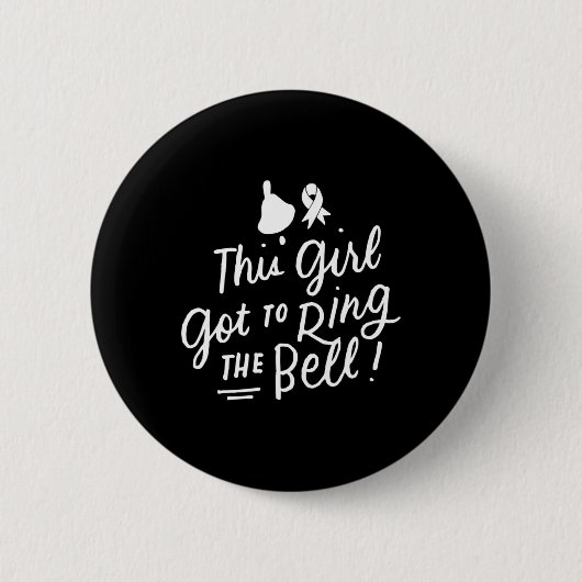 Dieses Mädchen Got, um die Bell Chemo Grad Brust C Button (Vorderseite)