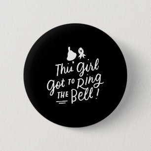 Dieses Mädchen Got, um die Bell Chemo Grad Brust C Button