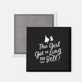 Dieses Mädchen Got, um die Bell Chemo Grad Brust C Magnet (Vorderseite/Rückseite)