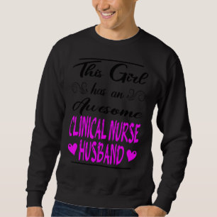 Dieses Mädchen hat eine Phantastische klinische Kr Sweatshirt