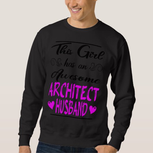 Dieses Mädchen hat einen Phantastischen Architekte Sweatshirt (Vorderseite)