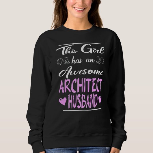 Dieses Mädchen hat einen Phantastischen Architekte Sweatshirt (Vorderseite)