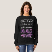 Dieses Mädchen hat einen Phantastischen Datenanaly Sweatshirt (Vorne ganz)