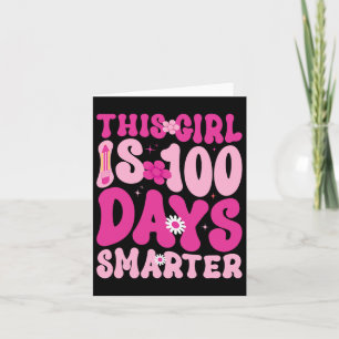 Dieses Mädchen ist 100 Tage klüger glücklicher 100 Karte
