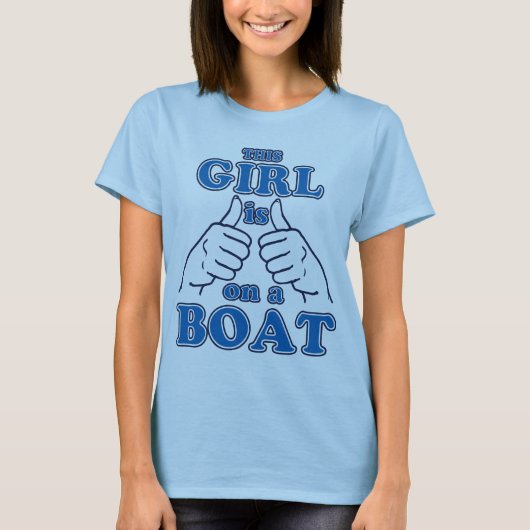 Dieses Mädchen ist auf einem BOOT T-Shirt (Vorderseite)